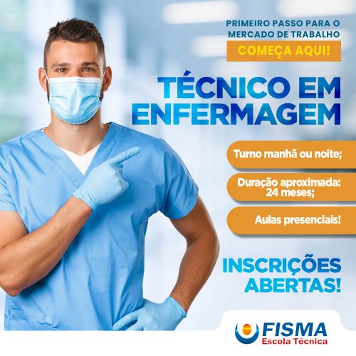 MATRÍCULAS ABERTAS PARA NOVA TURMA DO CURSO TÉCNICO EM ENFERMAGEM FISMA