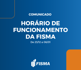 Horário de funcionamento da FISMA no final de ano de 2024