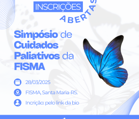 Inscrições Abertas para o 1º Simpósio de Cuidados Paliativos da FISMA! 🌟