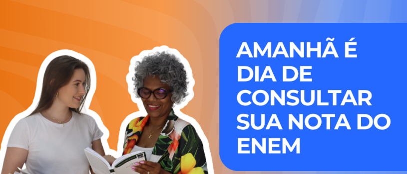 ✨ Você já sabe? Nesta segunda-feira serão publicadas as notas do ENEM! 🎓