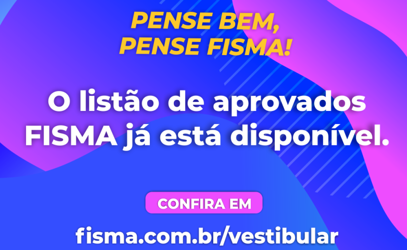 Lista de aprovados no vestibular da FISMA já pode ser consultada