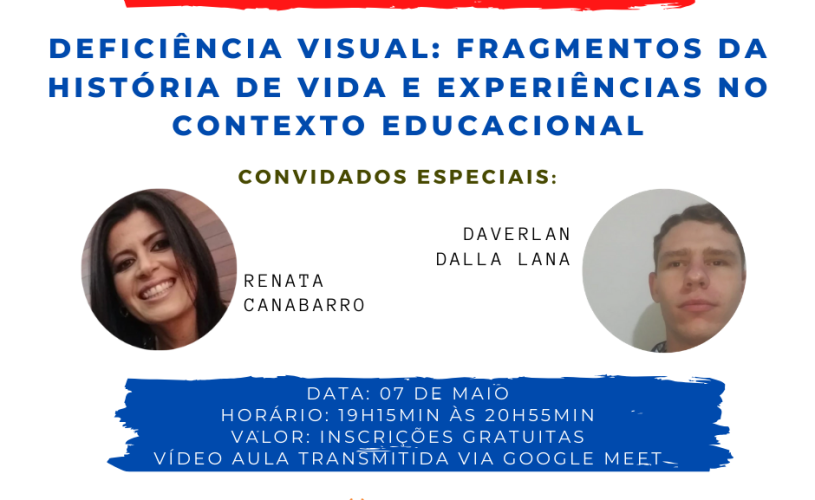 Disciplina de Educação Inclusiva promove videoaula aberta sobre a temática da deficiência visual