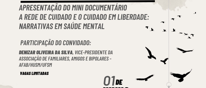 GEPSCI PROMOVE EXIBIÇÃO DE DOCUMENTÁRIO ALUSIVO AO DIA DA LUTA ANTIMANICOMIAL