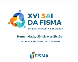 XVI SAI da FISMA está com inscrições abertas