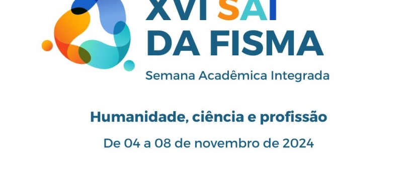 XVI SAI da FISMA está com inscrições abertas