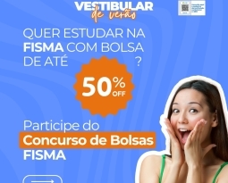 FISMA lança concurso de bolsas para ingresso nos cursos de graduação