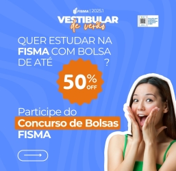 FISMA lança concurso de bolsas para ingresso nos cursos de graduação