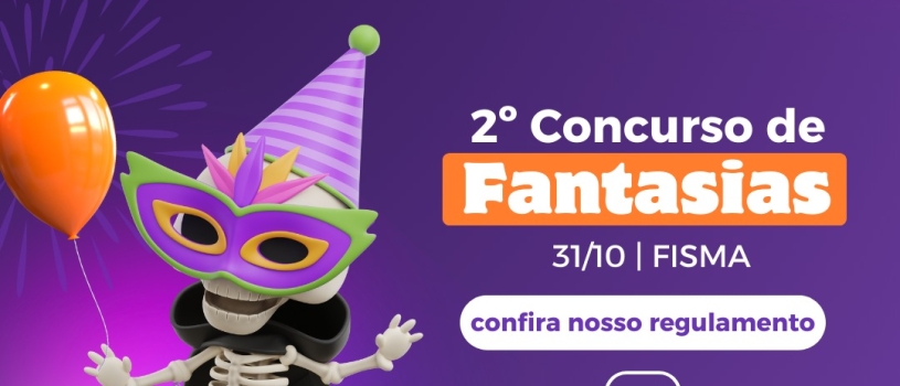 FISMA promove segunda edição de concurso de fantasias