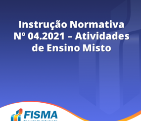 FISMA divulga Instrução Normativa que orienta as atividades de “Ensino Misto”