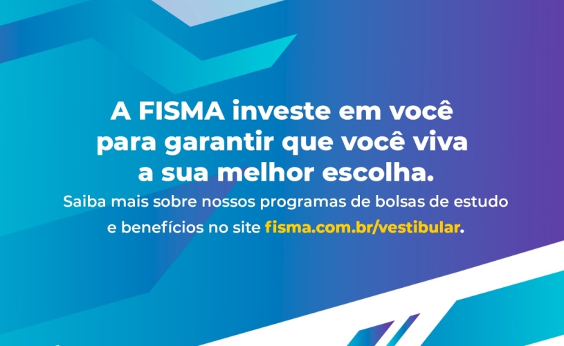 FINANCIAMENTOS E BENEFÍCIOS OFERECIDOS PELA FISMA