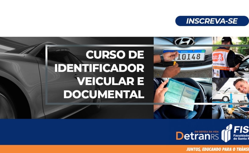 INSCRIÇÕES PRORROGADAS PARA O CURSO DE IDENTIFICADOR VEICULAR E DOCUMENTAL (IVD)