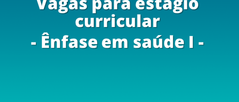 Vagas para estágio na Clínica-Escola da FISMA