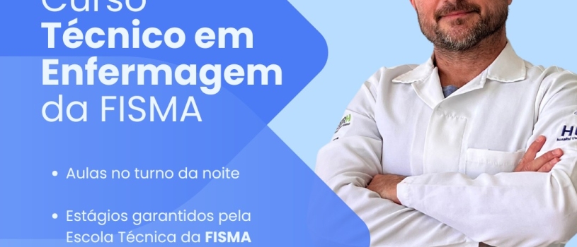 FISMA abre inscrições para nova turma do curso Técnico em Enfermagem